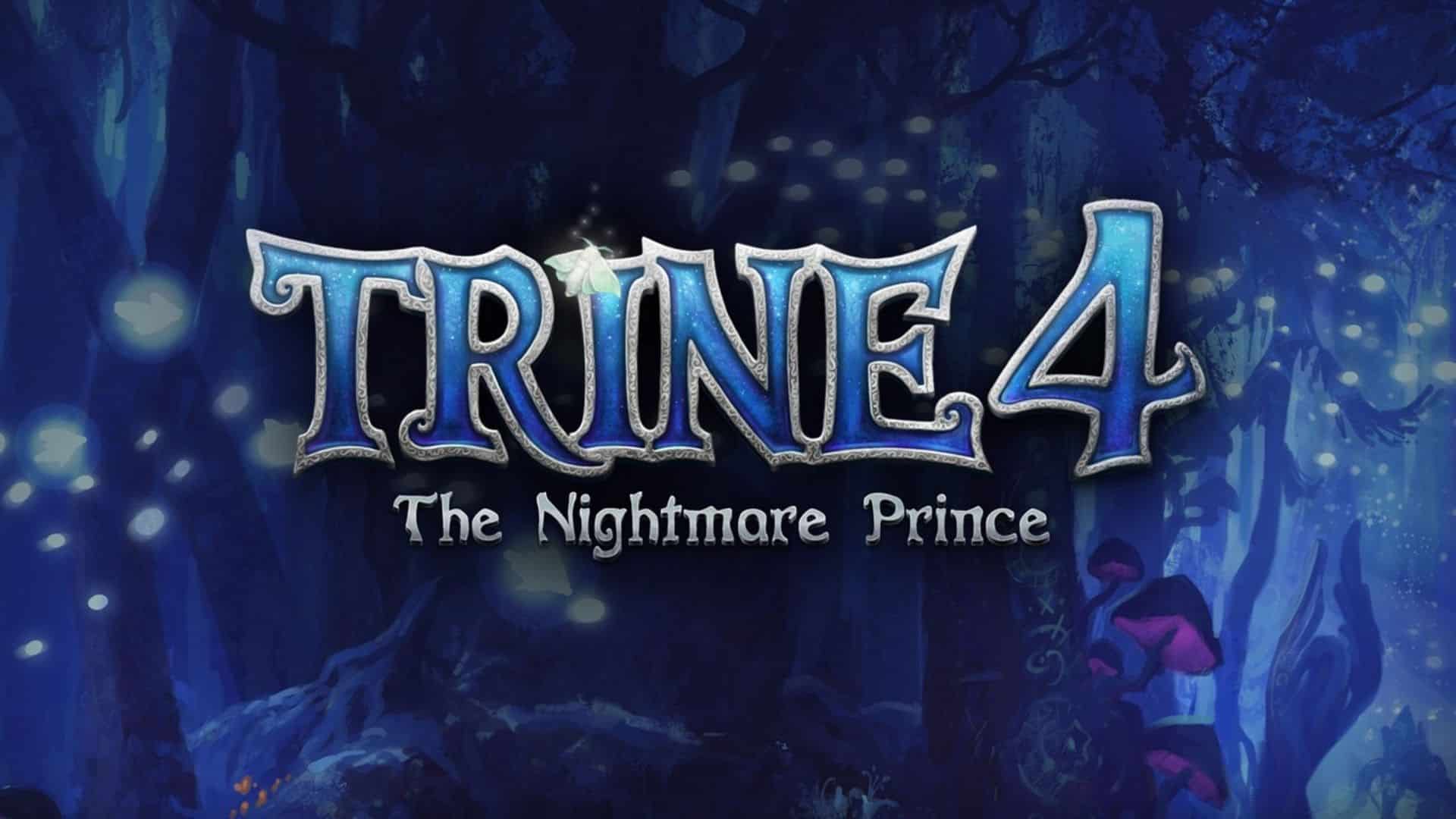 Trine 4: The Nightmare Prince